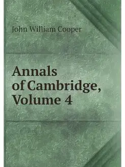 Annals of Cambridge, Volume 4