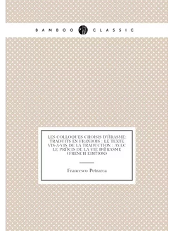 Les Colloques Choisis D'érasme Traduits En François