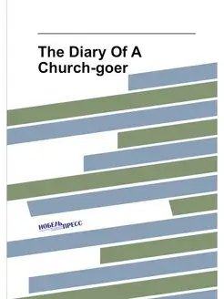 The Diary Of A Church-goer