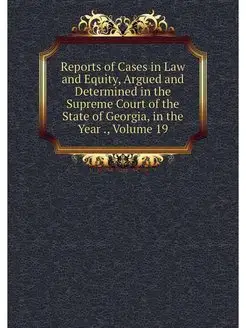 Reports of Cases in Law and Equity, A