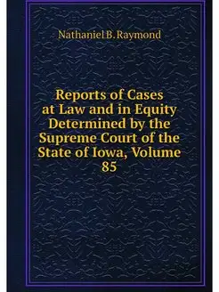 Reports of Cases at Law and in Equity