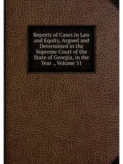 Reports of Cases in Law and Equity, A