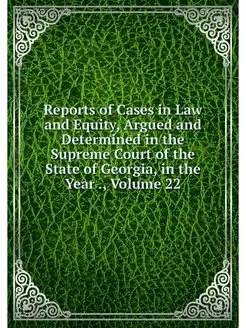 Reports of Cases in Law and Equity, A