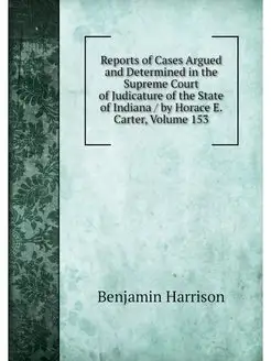 Reports of Cases Argued and Determine