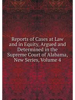 Reports of Cases at Law and in Equity