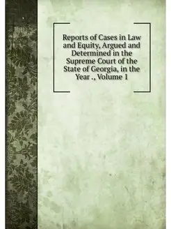 Reports of Cases in Law and Equity, A