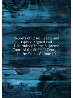 Reports of Cases in Law and Equity, A