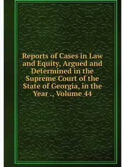 Reports of Cases in Law and Equity, A