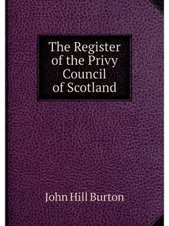 The Register of the Privy Council of