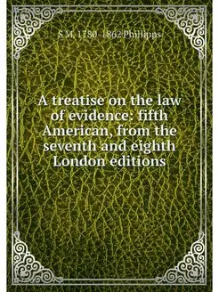 A treatise on the law of evidence fi