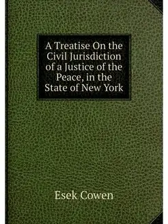 A Treatise On the Civil Jurisdiction