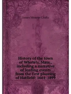 History of the town of Whately, Mass