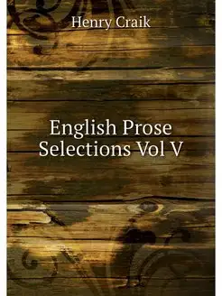 English Prose Selections Vol V