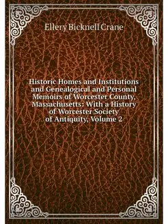 Historic Homes and Institutions and G