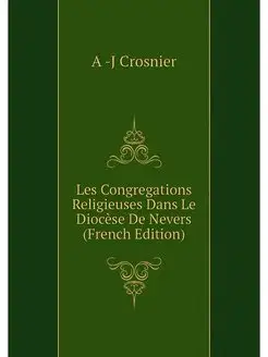 Les Congregations Religieuses Dans Le