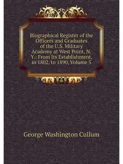 Biographical Register of the Officers