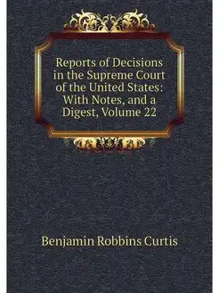 Reports of Decisions in the Supreme C