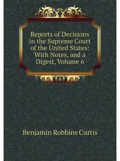 Reports of Decisions in the Supreme C