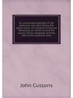 An unrecorded episode of the American war Jack Ster