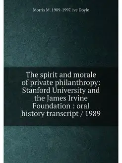 The spirit and morale of private philanthropy Stanf