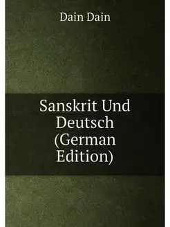 Sanskrit Und Deutsch (German Edition)