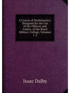 A Course of Mathematics Designed for