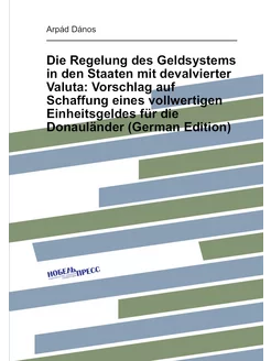 Die Regelung des Geldsystems in den Staaten mit deva