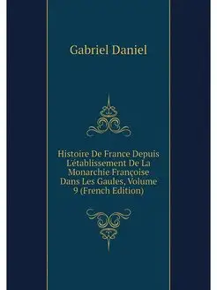 Histoire De France Depuis L'etablisse