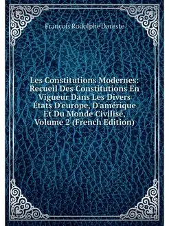 Les Constitutions Modernes Recueil D