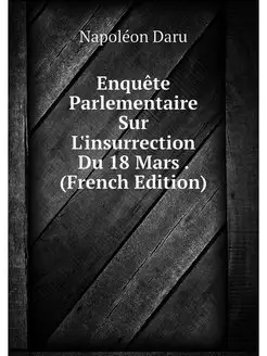 Enquete Parlementaire Sur L'insurrect