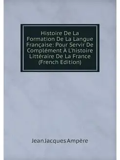 Histoire De La Formation De La Langue