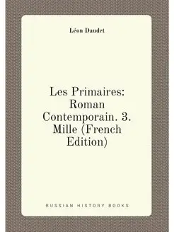 Les Primaires Roman Contemporain. 3. Mille (French