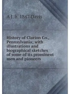 History of Clarion Co, Pennsylvania