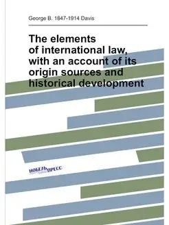 The elements of international law, wi