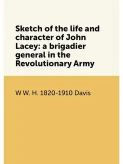 Sketch of the life and character of John Lacey a br