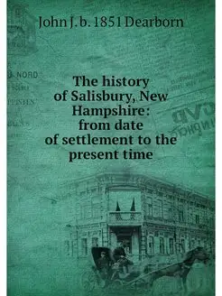 The history of Salisbury, New Hampshi