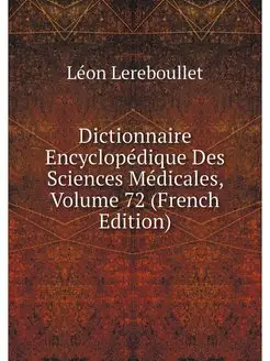 Dictionnaire Encyclopedique Des Scien