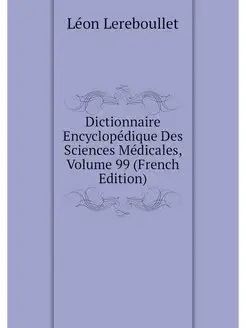 Dictionnaire Encyclopedique Des Scien