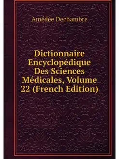 Dictionnaire Encyclopedique Des Scien