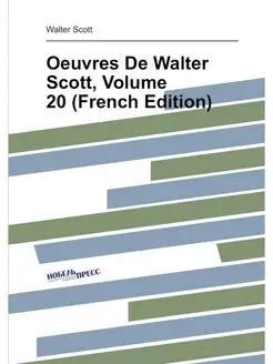 Oeuvres De Walter Scott, Volume 20 (French Edition)