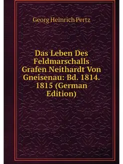 Das Leben Des Feldmarschalls Grafen N