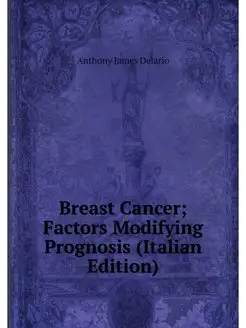 Breast Cancer Factors Modifying Prog