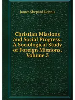 Christian Missions and Social Progres