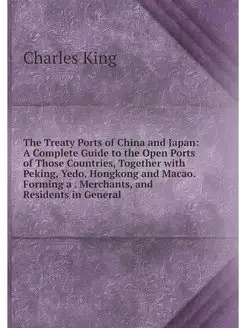 The Treaty Ports of China and Japan