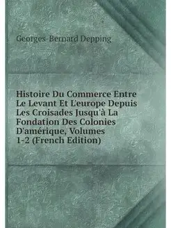 Histoire Du Commerce Entre Le Levant