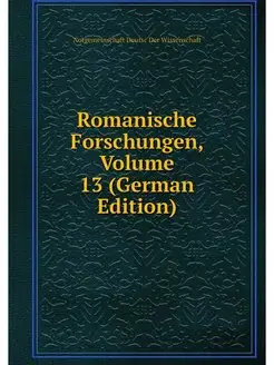 Romanische Forschungen, Volume 13 (Ge