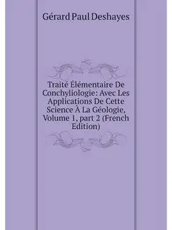 Traite Elementaire De Conchyliologie