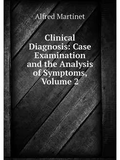 Clinical Diagnosis Case Examination