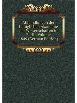 Abhandlungen der Koniglichen Akademie