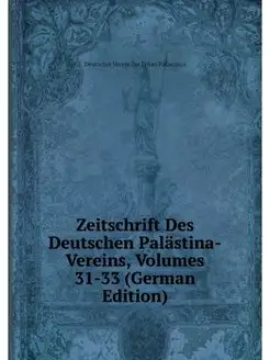 Zeitschrift Des Deutschen Palastina-V